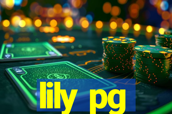 lily pg-bet